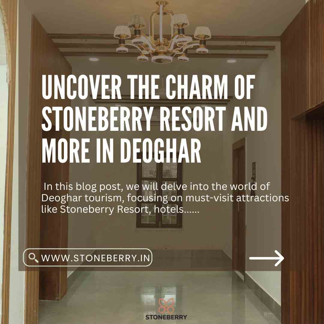 stoneberry-deoghar-blog