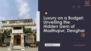 luxury-madhupur-deoghar-stoneberry-resort